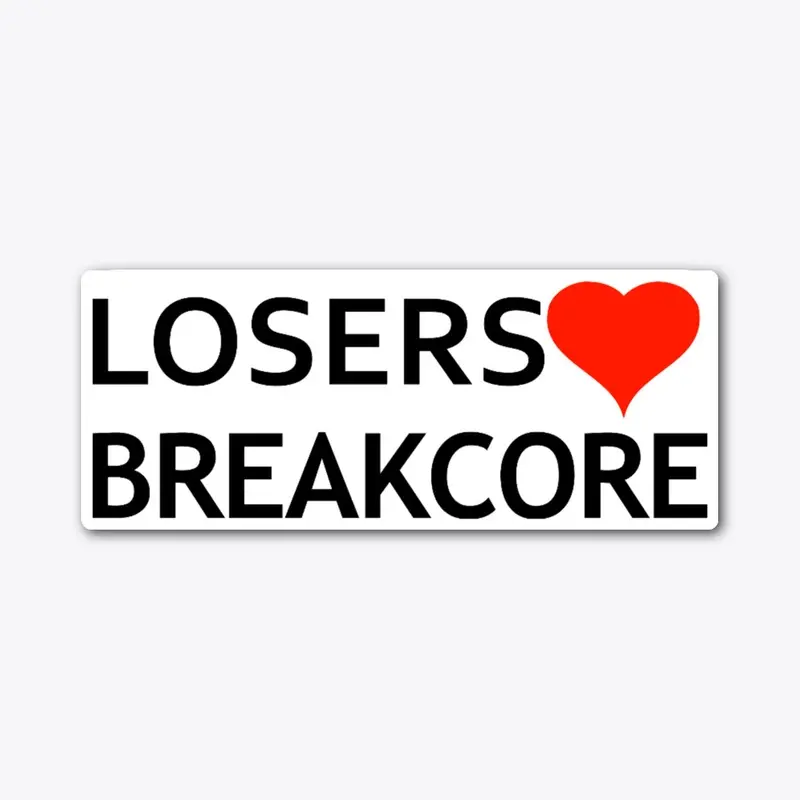 LOSERS HEART BREAKCORE